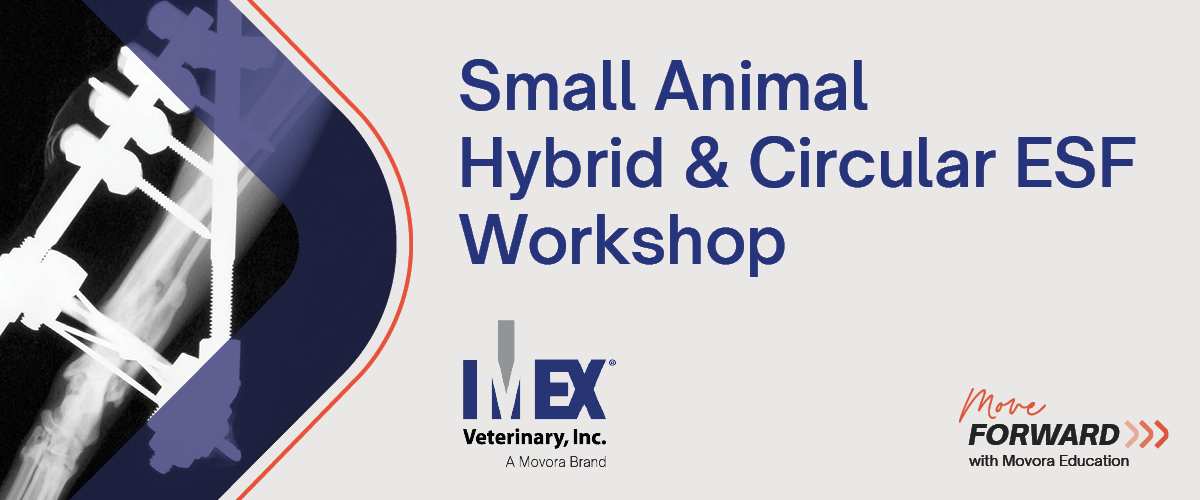 Banner for Small Animal Hybrid & Circular External Skeletal Fixation Workshop
