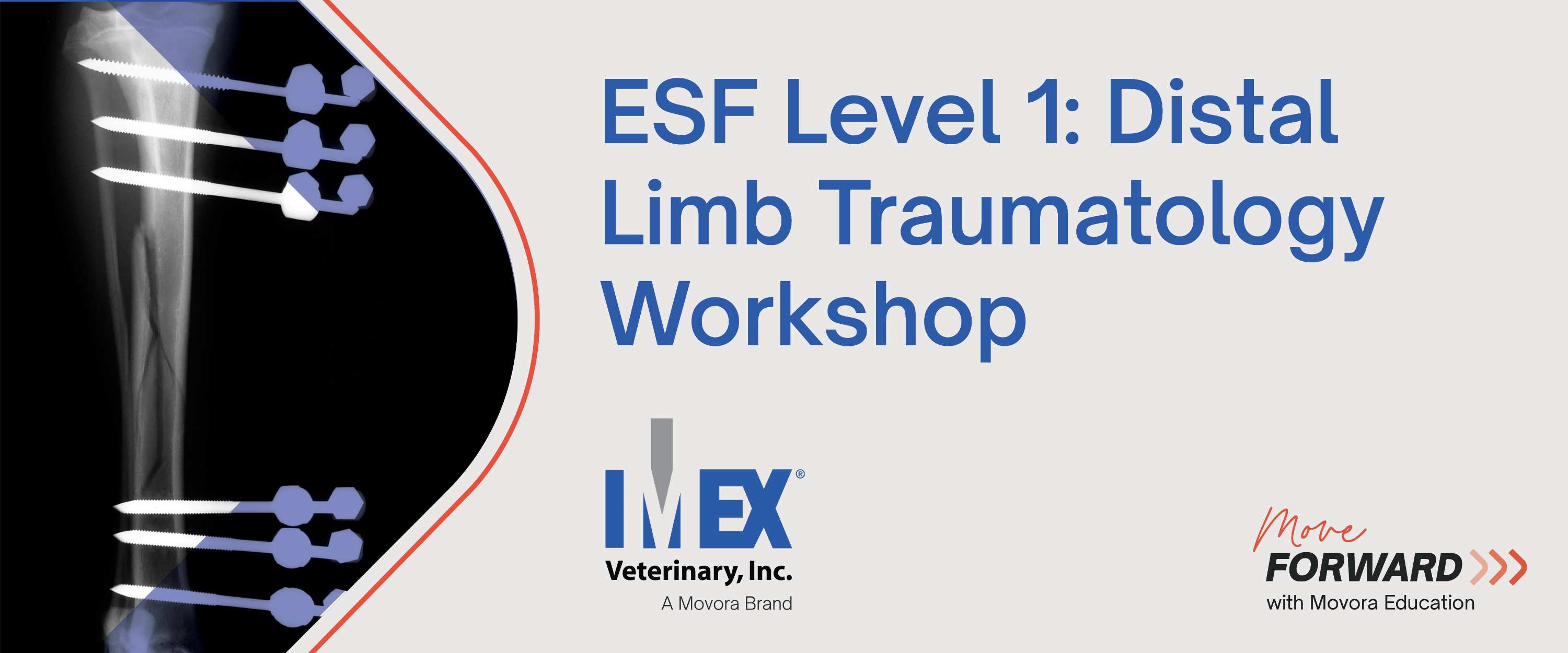 2024 IMEX Move Forward LMS Banner - ESF Level 1 Distal Limb Traumatology
