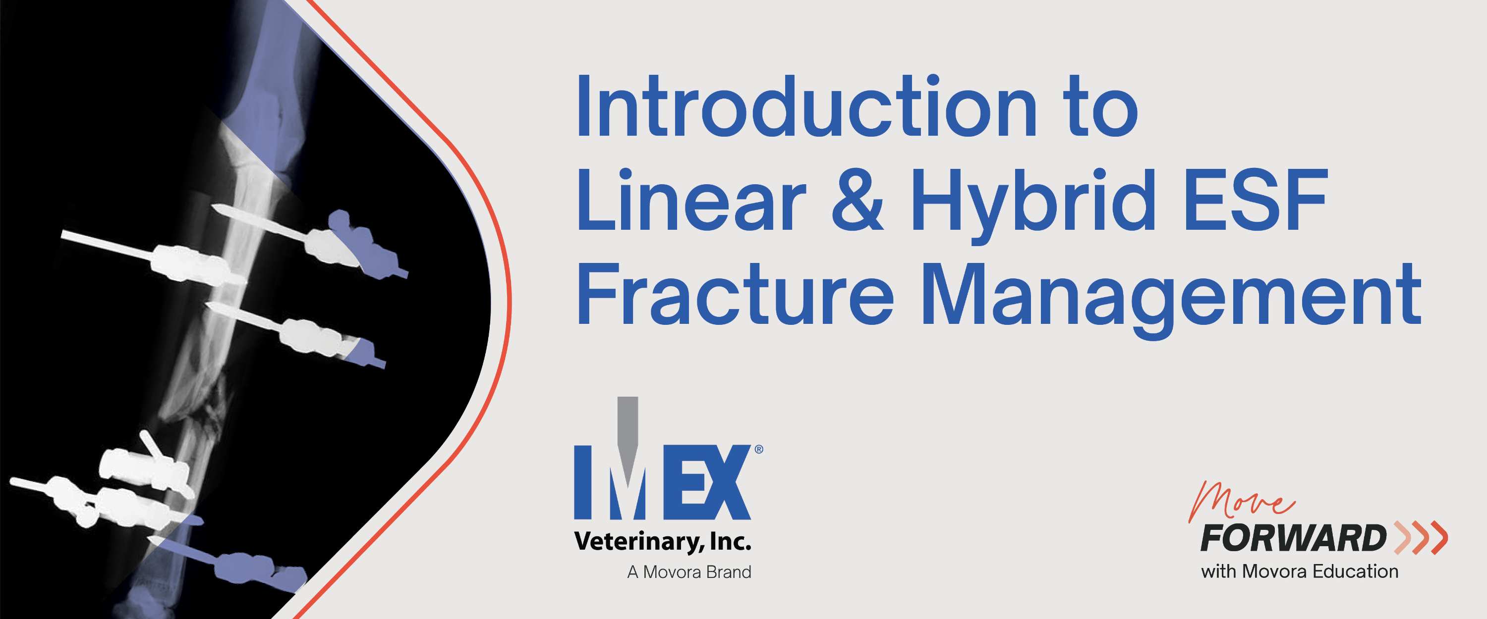 2026 IMEX Move Forward LMS Banner - Introduction to Linear and Hybrid ESF Fracture Management